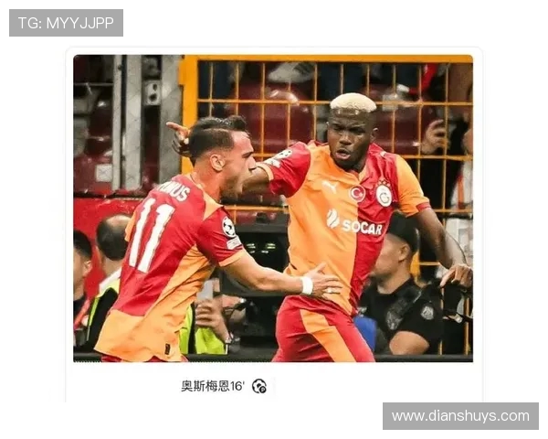 加拉塔萨雷锁定博尼法斯 奥斯梅恩备选方案浮出水面(1)